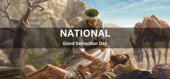 National Good Samaritan Day [राष्ट्रीय अच्छे सामरी दिवस]